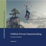Nieuwe uitgave Publiek- Private Samenwerking: kunst van het evenwicht
